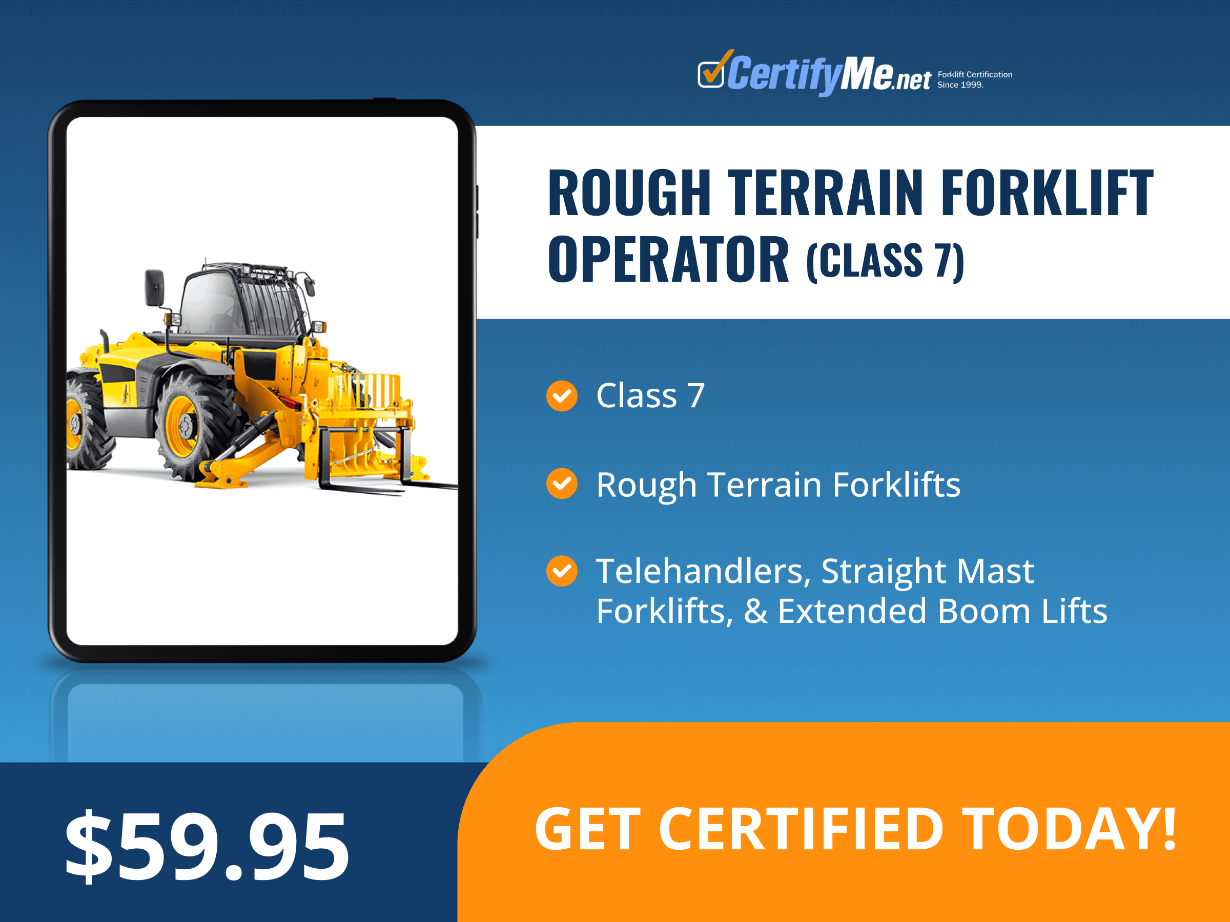 Rough Terrain Forklift Operator (Class 7)